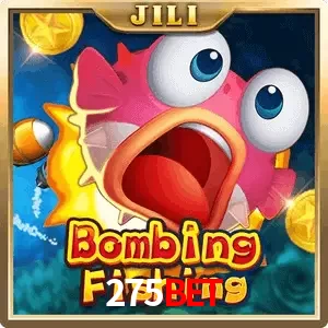 bombing fishing 275BET